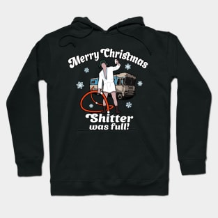 Cousin Eddie - Merry Christmas Shitter_s Full Christmas Vacation Hoodie